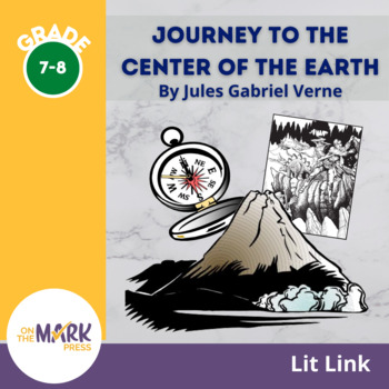 Preview of Journey to the Center of the Earth, by Jules Vern Lit Link Grades 7-8