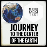 Journey to the Center of the Earth Multiple Choice Test