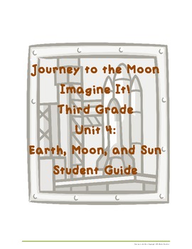 Preview of Journey to the Moon Third Grade Imagine It! Student Guide