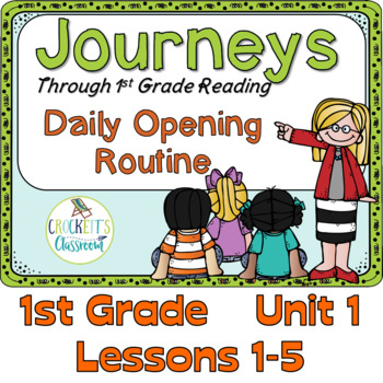 Preview of Journeys 1st Gr. Daily Routine, Unit 1 for PowerPoint and Google Classroom
