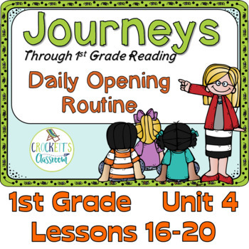 Preview of Journeys 1st Gr. Daily Routine, Unit 4 for PowerPoint and Google Classroom