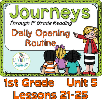 Preview of Journeys 1st Gr. Daily Routine, Unit 5 for PowerPoint and Google Classroom