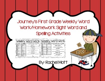Preview of Journeys 1st Gr. Word Work Homework Activities for High Frequency and Spelling