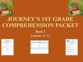 Preview of Journey's 1st Grade Comprehension Packets, Lessons 11-15