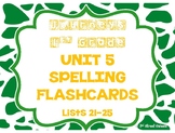 Journeys 1st Grade UNIT 5 Spelling Flashcards!!!