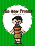 Journeys 1st Grade~The New Friend {Unit 5, Lesson 25}