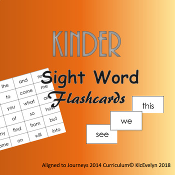 Kinder Sight Word Flashcards - aligned to Journeys 2014 by KlcEvelyn