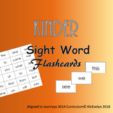 Kinder Sight Word Flashcards - aligned to Journeys 2014