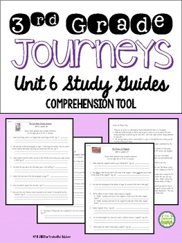 Journeys Third Grade, Unit 6, Study Guide Comprehension Questions