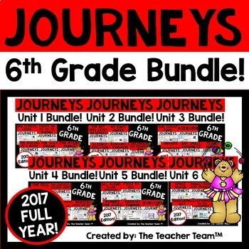 Preview of Journeys 6th Grade Unit 1 - Unit 6 Whole Year Bundle | 2017