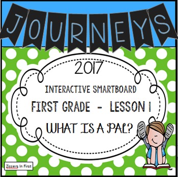 Preview of Journeys 2017 Lesson 1 First Grade Interactive Smartboard Slides