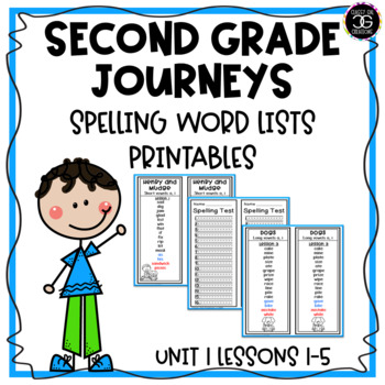 Preview of Journeys 2017 Second Grade Spelling Word Lists Unit 1 Lessons 1-5 Printables