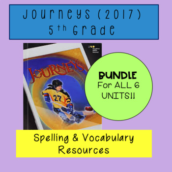 Preview of Journeys (2017) Spelling and Vocabulary Reference BUNDLE!