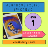 Journeys (2017) Unit 1 Vocabulary Tests - 5th Grade