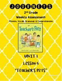 Journeys 2nd Grade Unit 1 Lesson 5 Assessment: "Teacher's Pets"