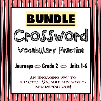 Preview of Journeys 2nd Grade | Vocabulary | Units 1-6 Crossword BUNDLE