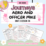 Journeys 3.1 Aero and Officer Mike Comprehension Worksheet