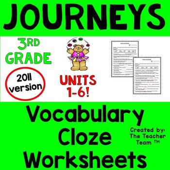 Preview of Journeys 3rd Grade Cloze Worksheets Unit 1 - Unit 6 | 2011