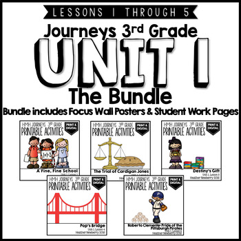 Preview of Journeys 3rd Grade Unit 1: The Bundle • Print & Google Slides