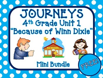 Preview of Because of Winn-Dixie | Journeys 4th Grade Unit 1 Lesson 1 Printables