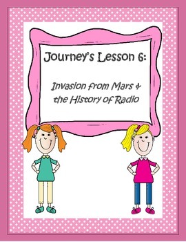 Preview of Journey's 4th Grade: Unit 2, Lesson 6 Invasion From Mars