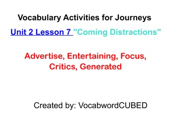 Preview of Journey's 4th grade Unit 2, Lesson 7 "Coming Distractions"- Interactive Vocab