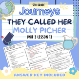 Journeys 5th Grade Lesson 13 They called her Molly Pitcher