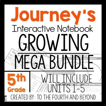 Preview of Journeys 5th Grade UNITS 1-6 MEGA GROWING BUNDLE Interactive Notebook