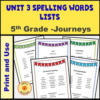 Journeys 5th Grade Unit 3 Lessons 11-15 Spelling Words Lists | TPT