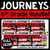 Journeys 6th Grade Unit 1 - Unit 6 Whole Year Bundle | 2014