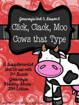 Preview of Journeys- Click, Clack, Moo: Cows That Type Supplemental Set {Unit 3: Lesson 11}