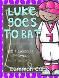 Journeys Common Core 2nd Grade Unit 4 Lesson 17 Luke Goes to Bat