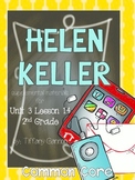 Journeys Common Core Second Grade Unit 3 Lesson 14 Helen Keller