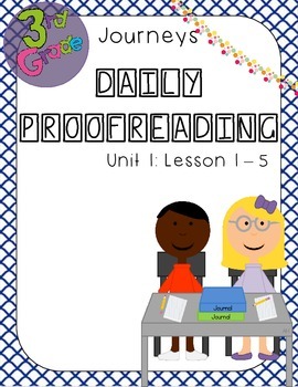 Preview of Journeys Daily Proofreading Third Grade Unit 1