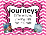 Journeys Differentiated Spelling Lists for First Grade