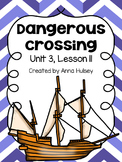 Fifth Grade: Dangerous Crossing (Journeys Supplement)