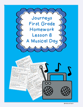 Preview of Journeys First Grade Common Core Homework Lesson 8 A Musical Day