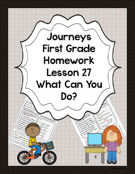 Preview of Journeys First Grade Homework Lesson 27 What Can You Do?