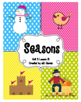 Journeys First Grade Seasons Unit 3 Lesson 13 by Twirlybird Teaching