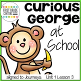 Curious George at School aligned with Journeys First Grade