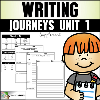 Preview of Journeys First Grade Unit 1 Writing Practice Supplemental Resource