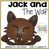 Jack and the Wolf aligned with Journeys First Grade Unit 2