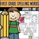 Journeys First Grade Unit 3 Spelling Words Practice Supplement