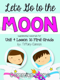 Journeys First Grade Unit 4 Lesson 16 Let's Go to The Moon