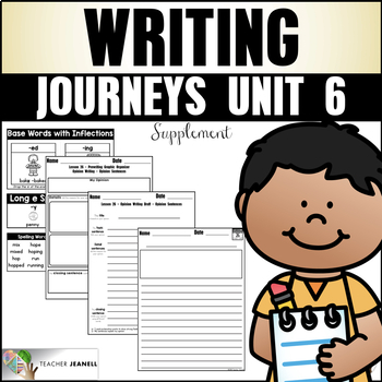 Preview of Journeys First Grade Unit 6 Writing Supplemental Resource