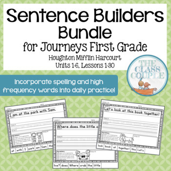 Preview of Journeys First Grade Units 1-6 Sentence Builders BUNDLE!