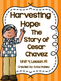 Fourth Grade: Harvesting Hope (The Story of Cesar Chavez) 