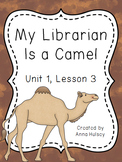 Fourth Grade: My Librarian Is a Camel (Journeys Supplement)