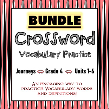Preview of Journeys 4th Grade | Vocabulary | Units 1-6 Crossword BUNDLE