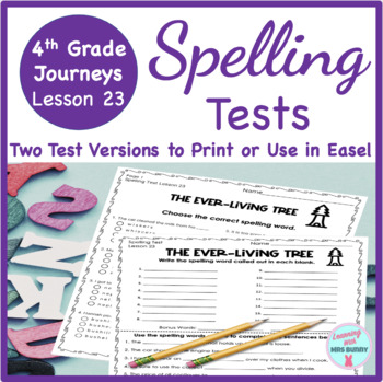 Preview of No Prep Spelling Test & Easel THE EVER-LIVING TREE (Lesson 23) Grade 4 Journeys